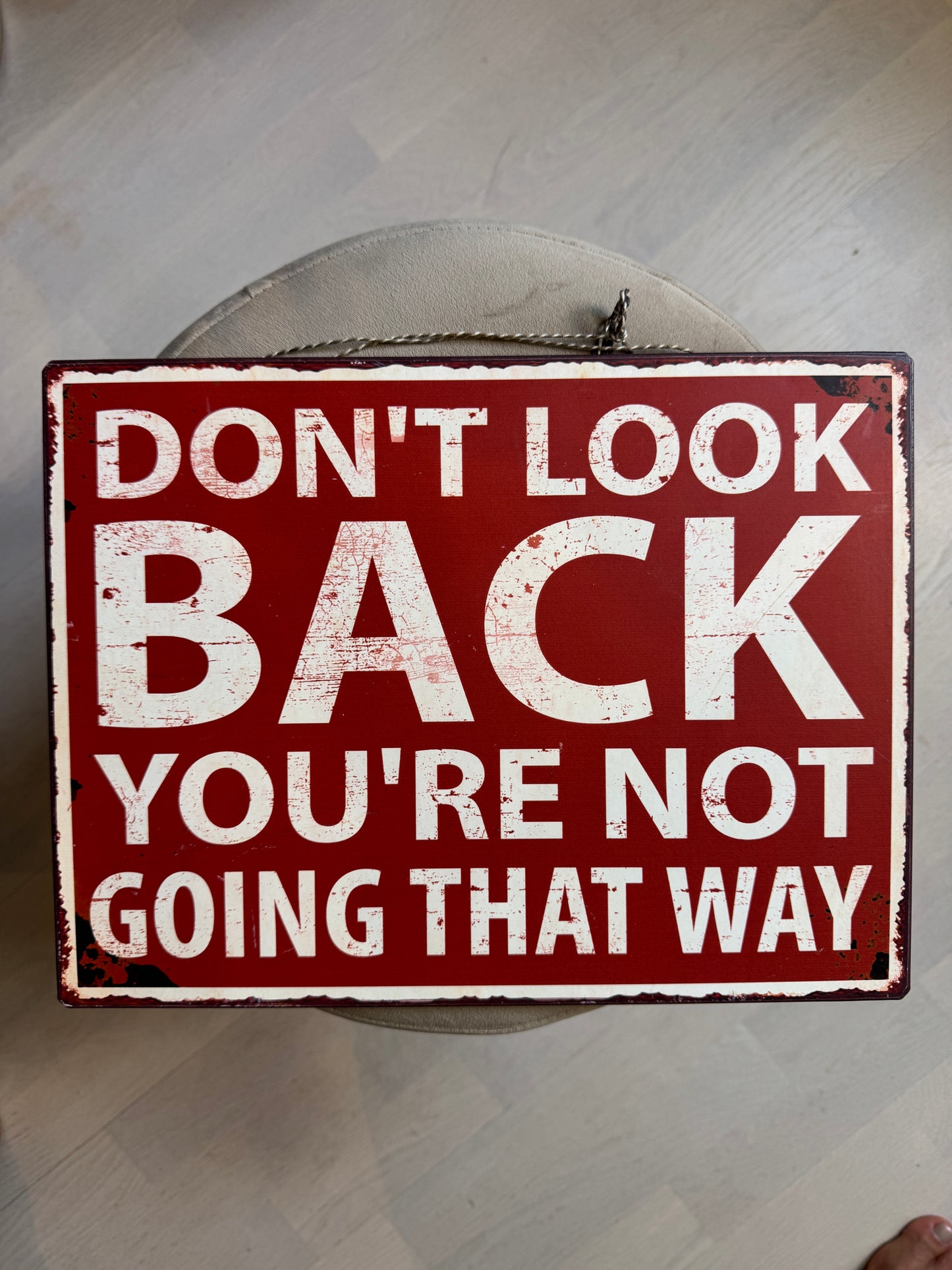 Don’t look back sign
